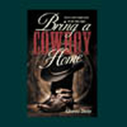Bring a Cowboy Home - Book Review